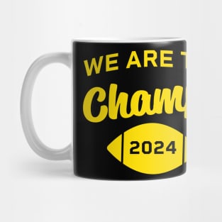 We are the Champs Michigan Mug